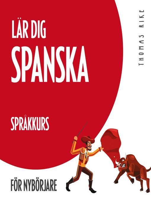 Cover image for Lär dig spanska (språkkurs för nybörjare)